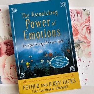 The Astonishing Power of Emotions Book by Abraham Hicks